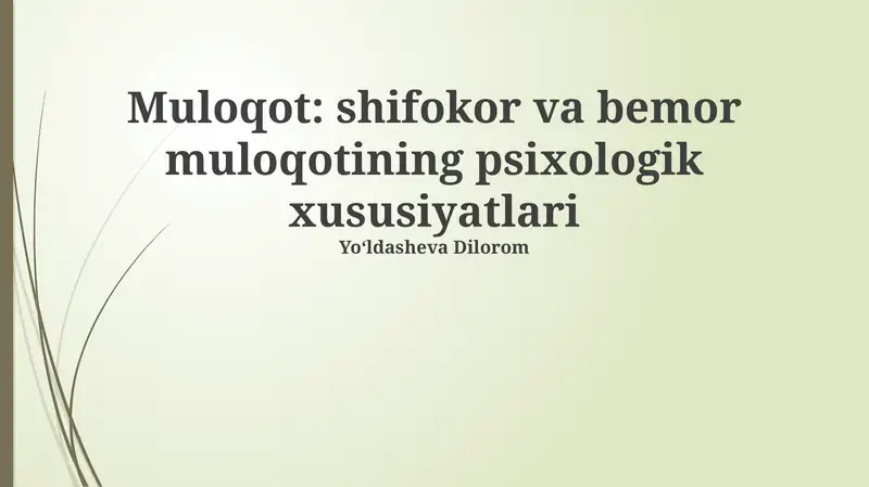 Muloqot: shifokor va bemor muloqotining psixologik xususiyatlari