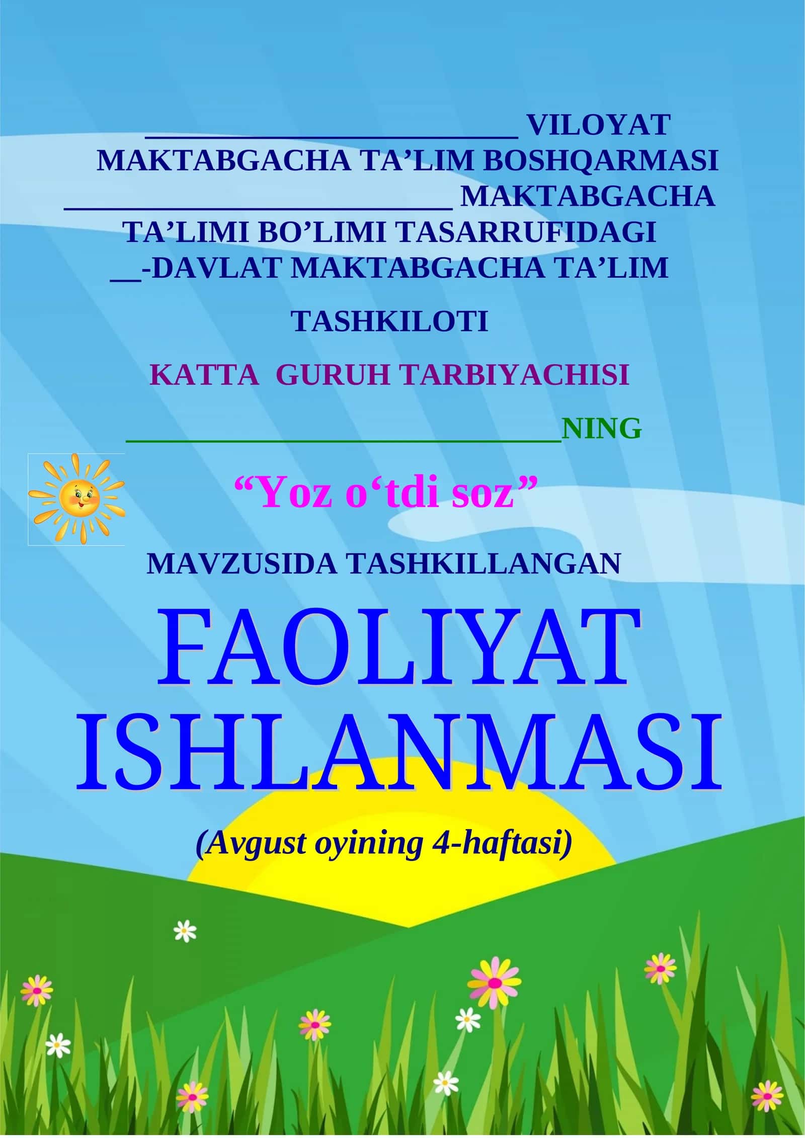 Yoz o‘tdi soz KATTA GURUH BOLALARI UCHUN MASHG’ULOT ISHLANMA  YOZ DAVRI UCHIN