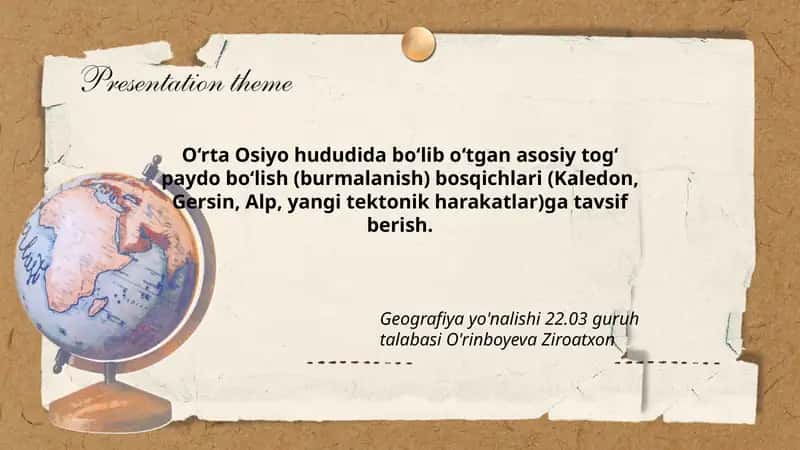 O‘rta Osiyo hududida asosiy tog‘ paydo bo‘lish bosqichlari
