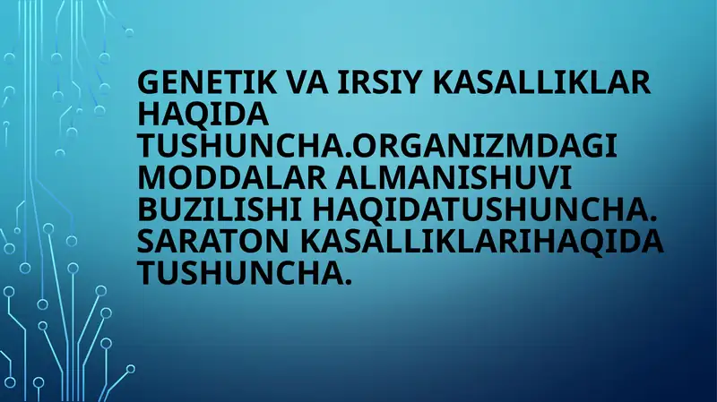 Genetik va irsiy kasalliklar
