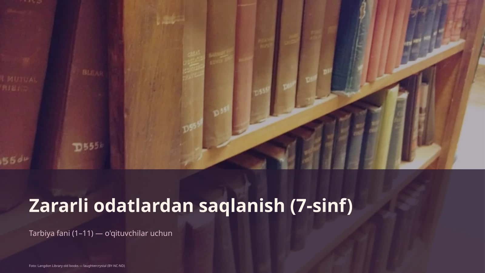 Zararli odatlardan saqlanish (7-sinf)