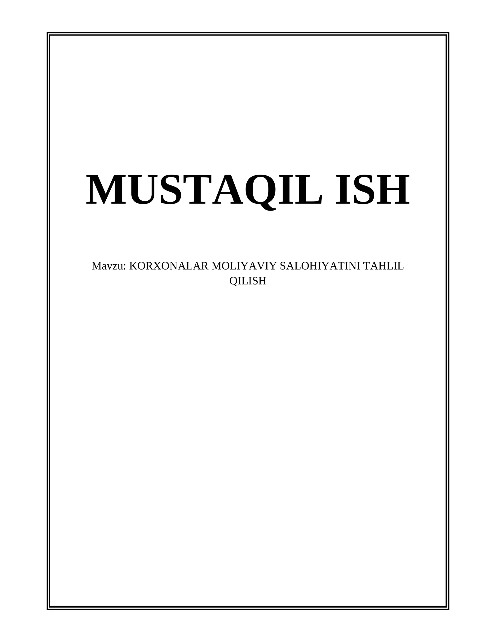 KORXONALAR MOLIYAVIY SALOHIYATINI TAHLIL QILISH