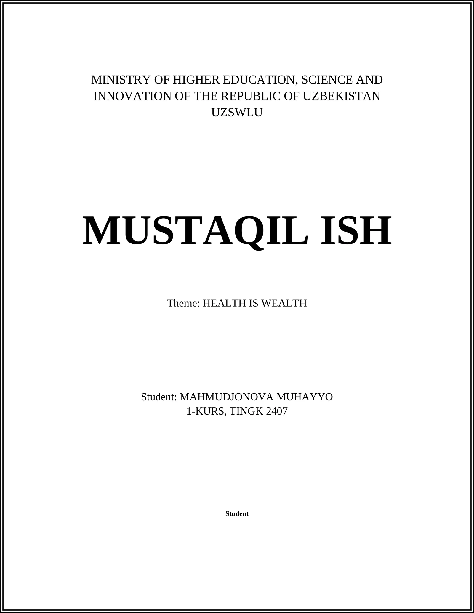 UZSWLU MUSTAQIL ISH: HEALTH IS WEALTH