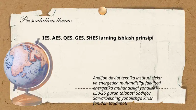 IES, AES, QES, GES, SHES larning ishlash prinsipi
