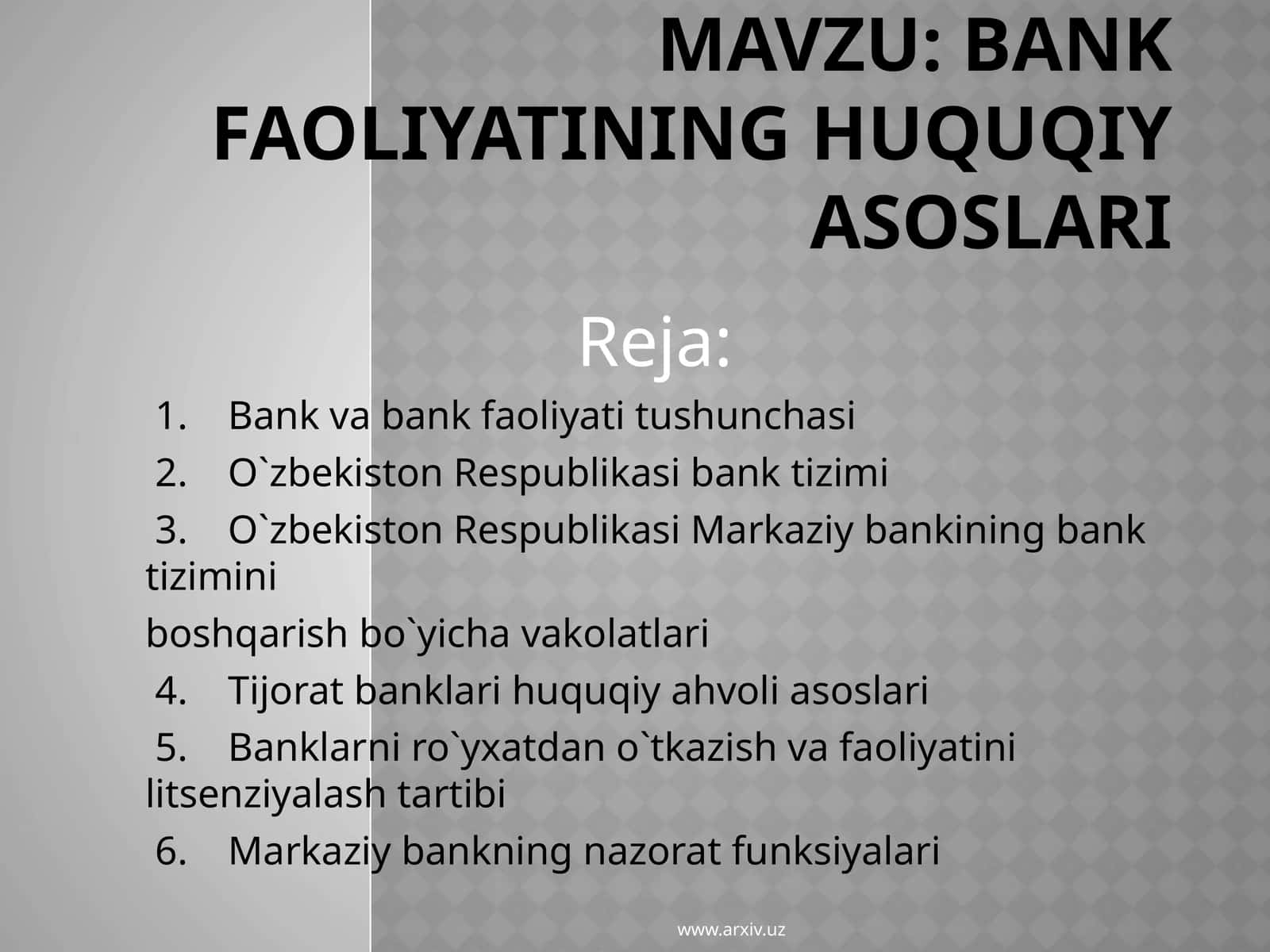 BANK FAOLIYATINING HUQUQIY ASOSLARI