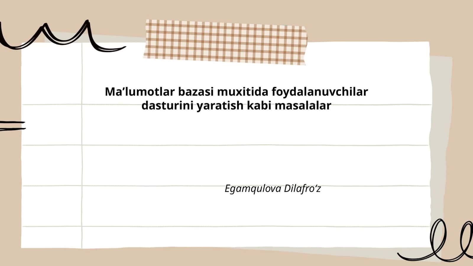 Ma'lumotlar bazasi muxitida foydalanuvchilar dasturini yaratish kabi masalalar