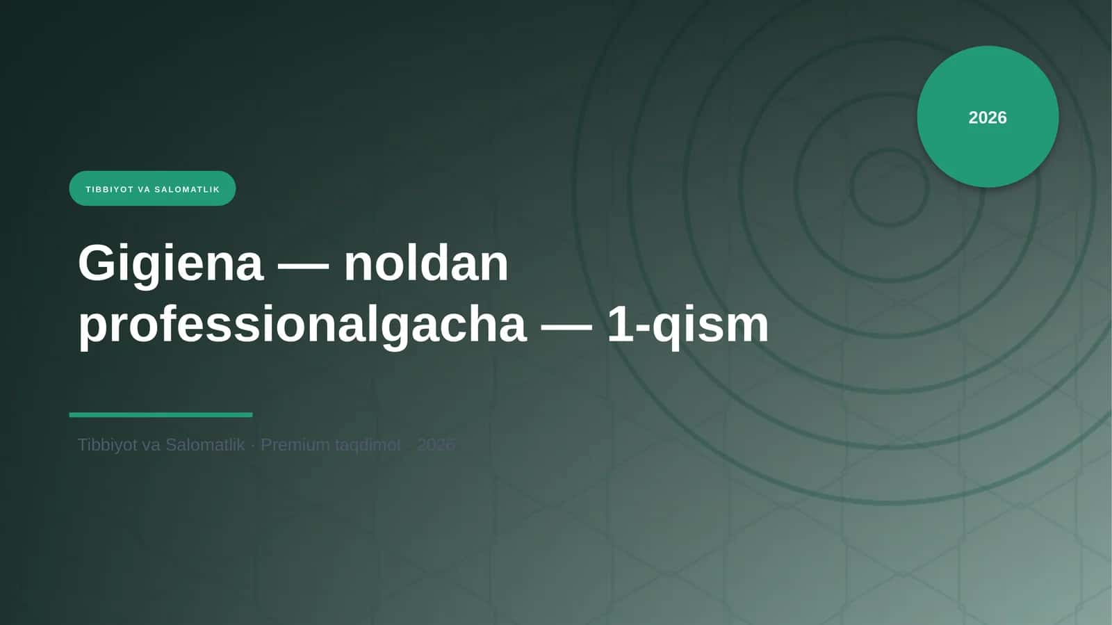 Gigiena — noldan professionalgacha — 1-qism