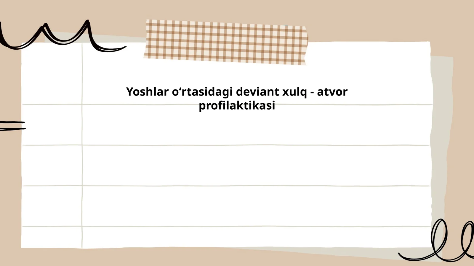 Yoshlar oʻrtasidagi deviant xulq - atvor profilaktikasi