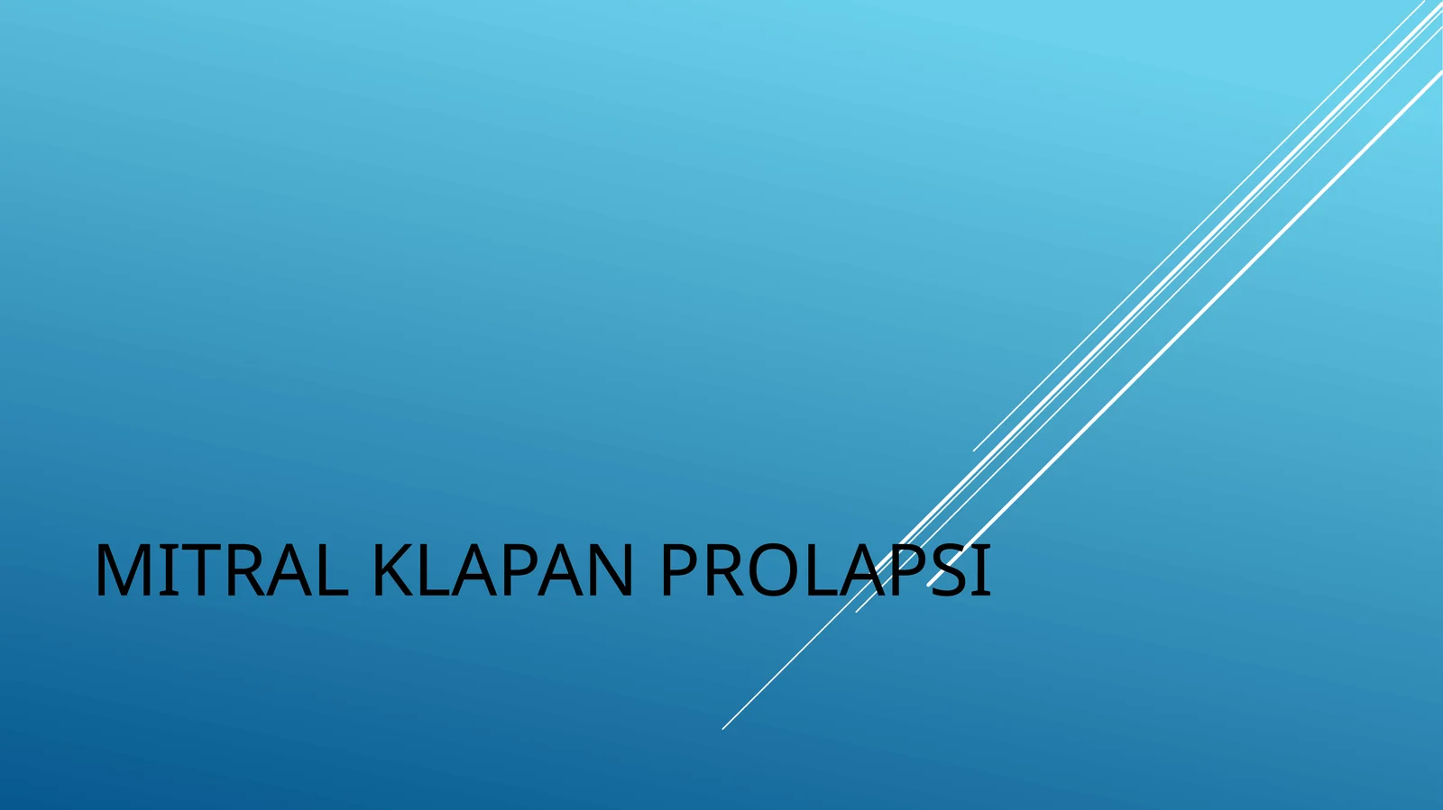 MITRAL KLAPAN PROLAPSI