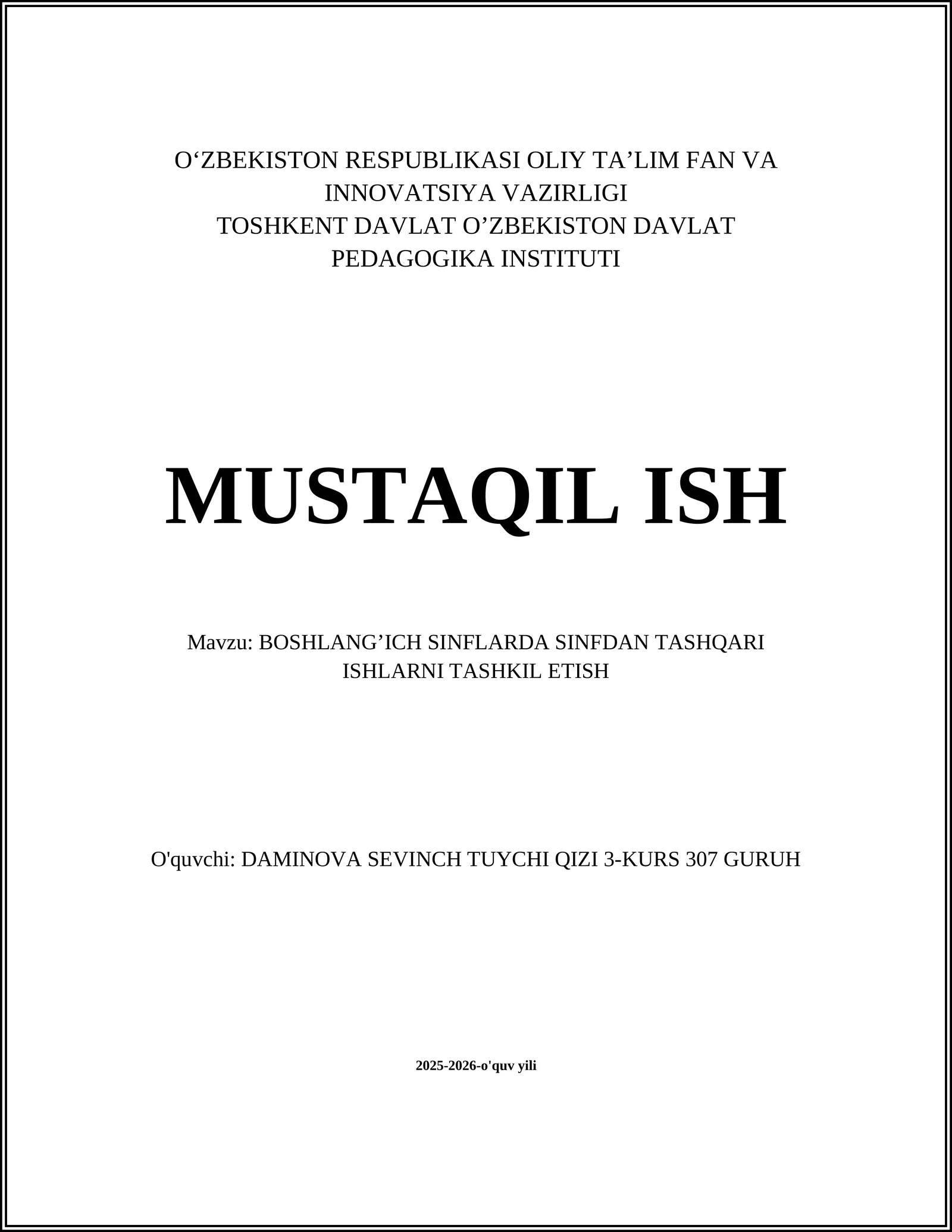 BOSHLANG’ICH SINFLARDA SINFDAN TASHQARI ISHLARNI TASHKIL ETISH