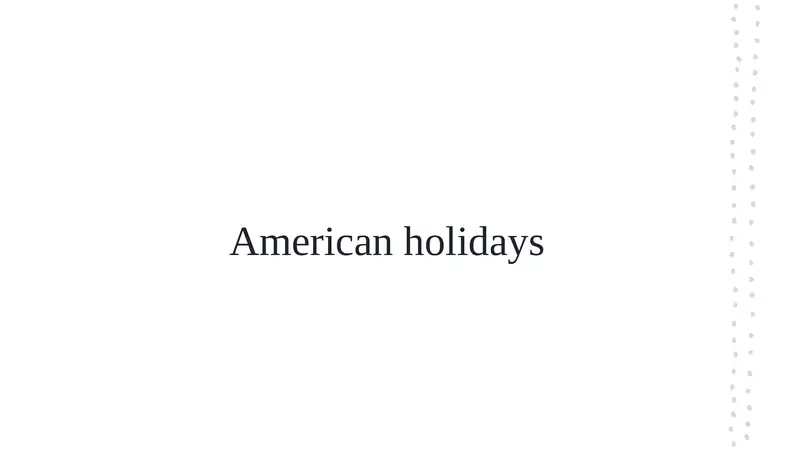 Modern American Holidays