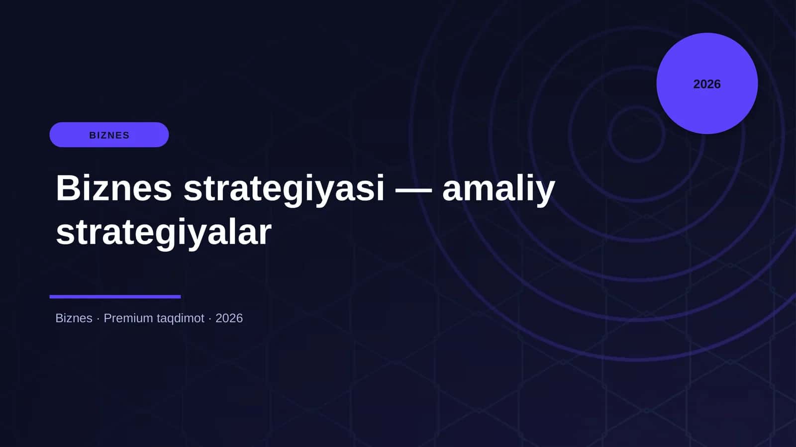 Biznes strategiyasi — amaliy strategiyalar
