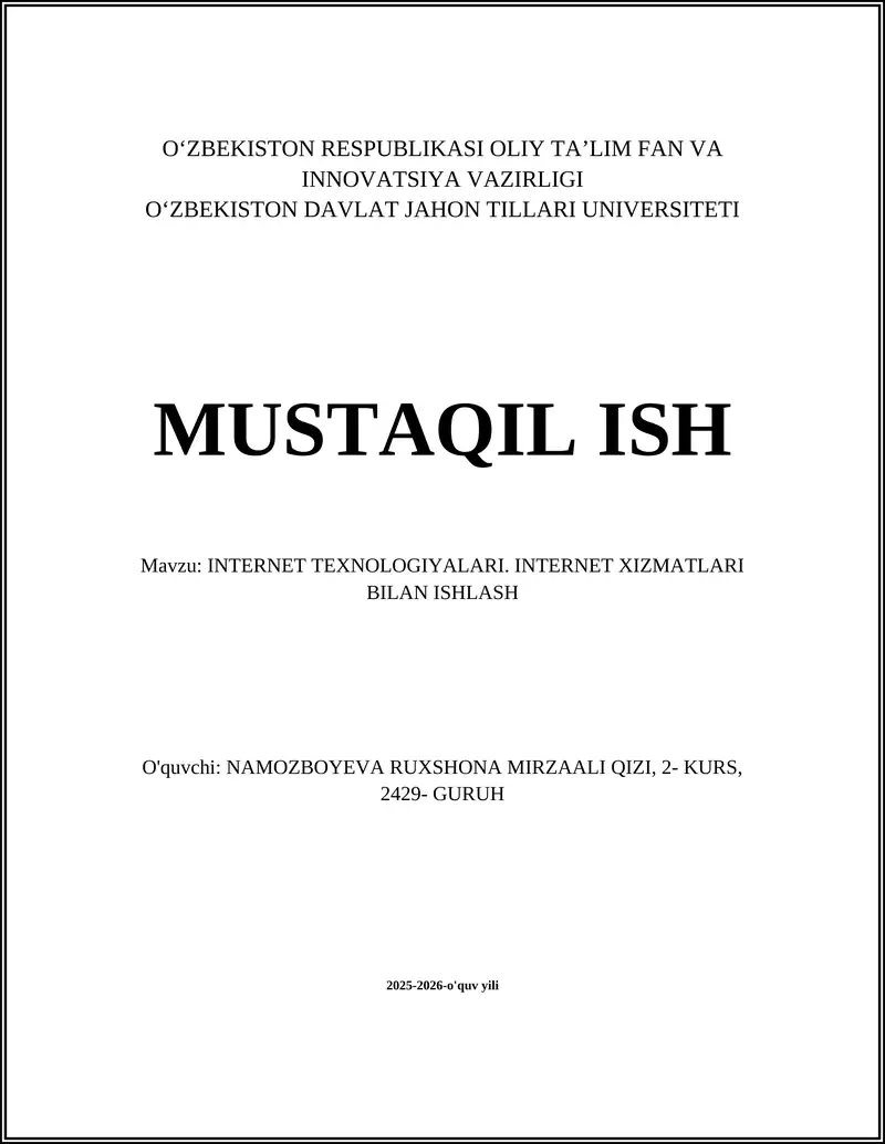 INTERNET TEXNOLOGIYALARI. INTERNET XIZMATLARI BILAN ISHLASH