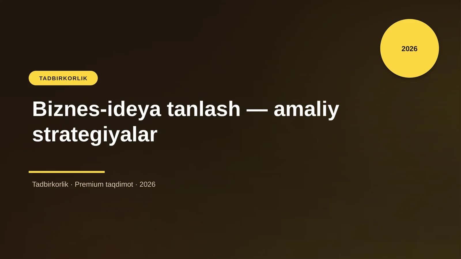 Biznes-ideya tanlash — amaliy strategiyalar