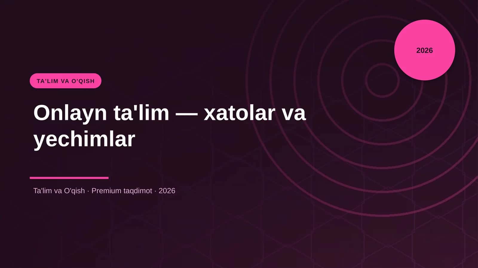 Onlayn ta'lim — xatolar va yechimlar