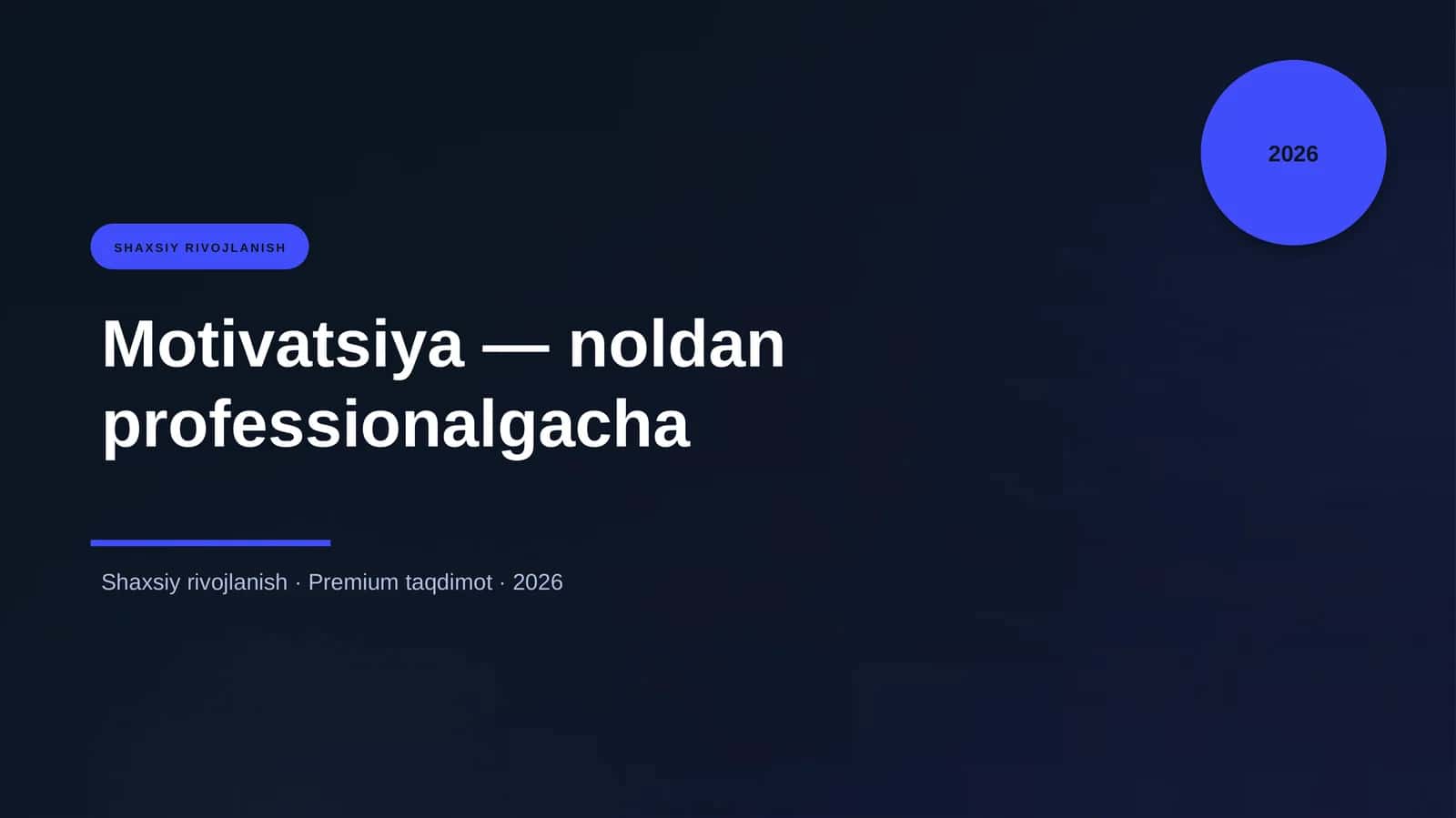 Motivatsiya — noldan professionalgacha