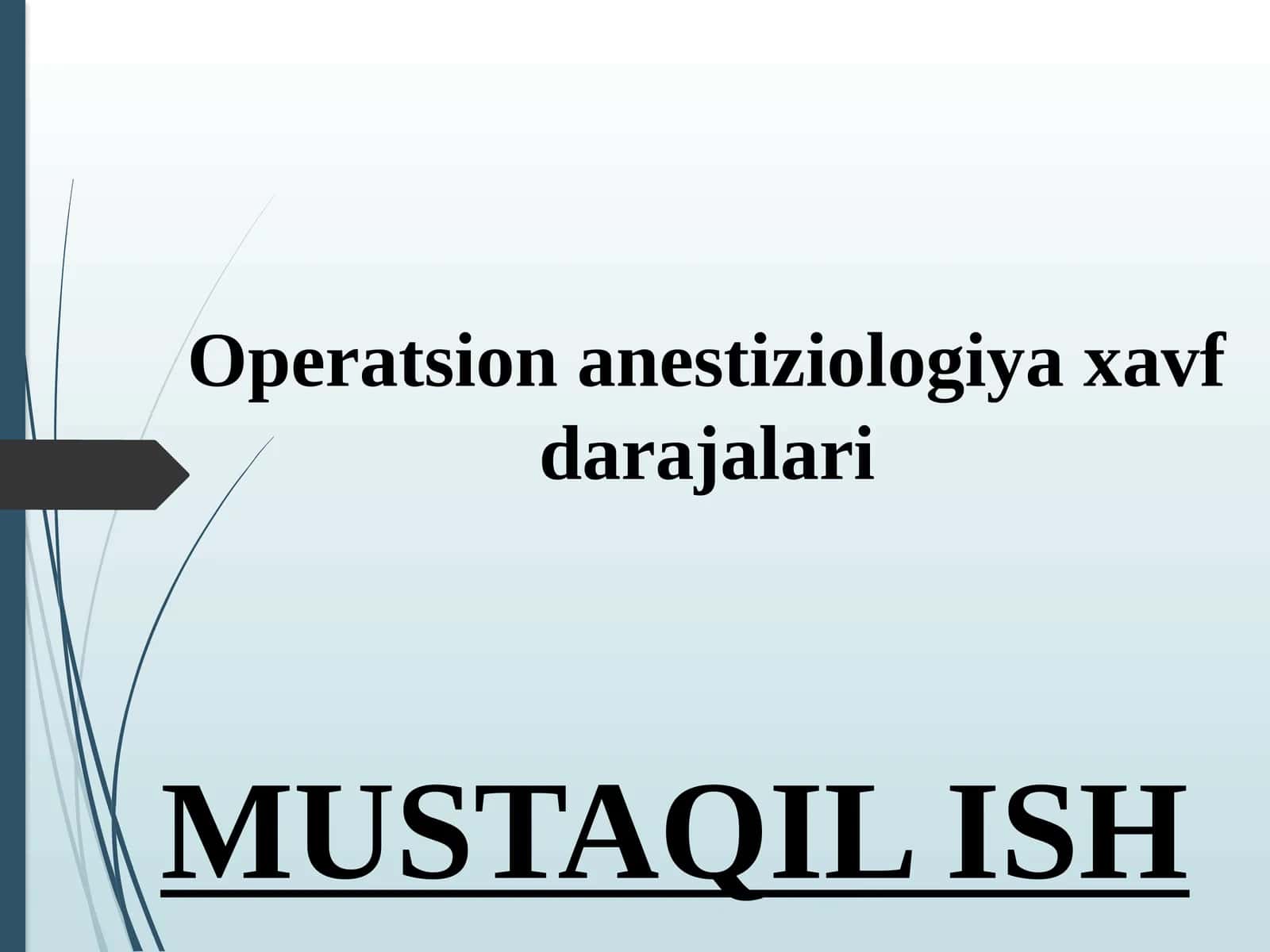 Operatsion anestiziologiya xavf darajalari