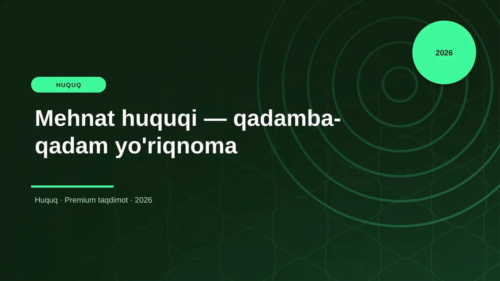Mehnat huquqi — qadamba-qadam yo'riqnoma