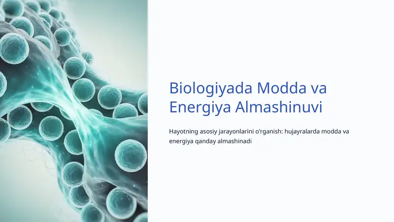 Biologiyada Modda va Energiya Almashinuvi