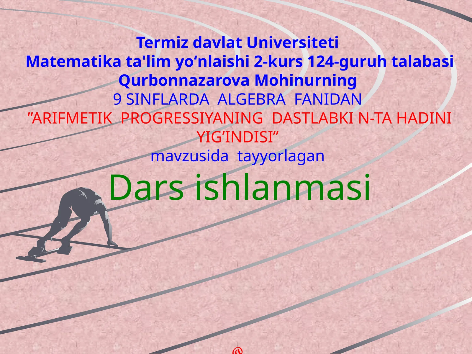 ARIFMETIK PROGRESSIYADASTLABKI N-TA HADINI YIG’INDISI