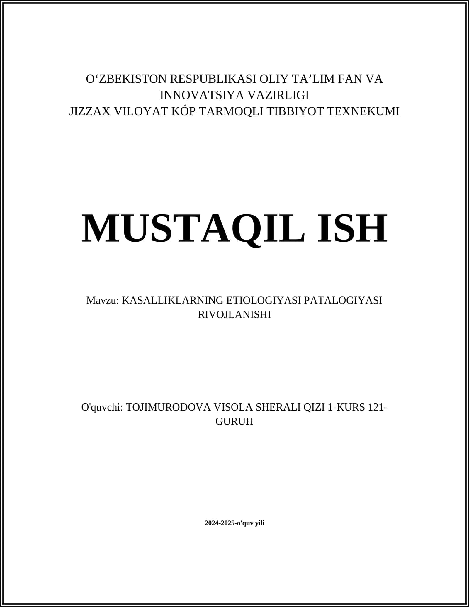 KASALLIKLARNING ETIOLOGIYASI PATALOGIYASI RIVOJLANISHI