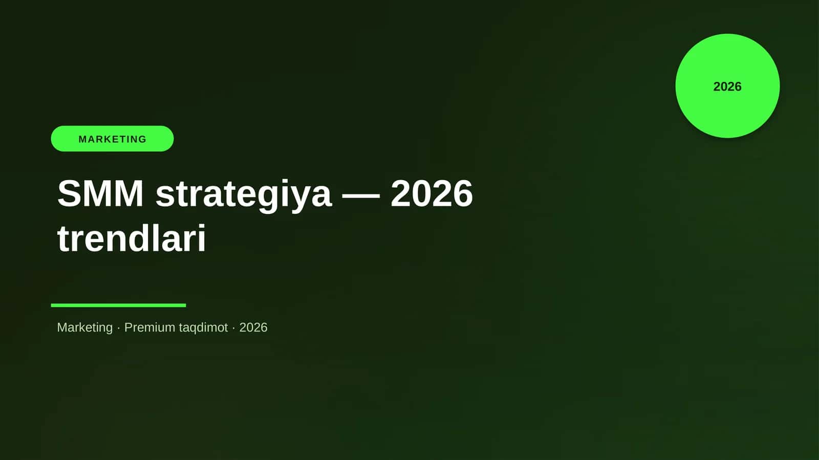 SMM strategiya — 2026 trendlari
