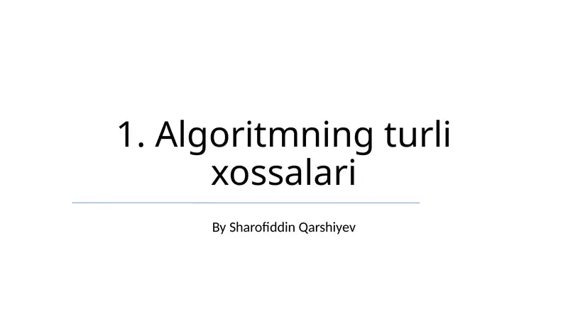 Algoritmning turli xossalari