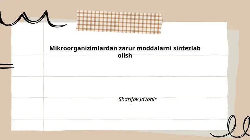 Mikroorganizmlardan Zarur Moddalarni Sintezlab Olish
