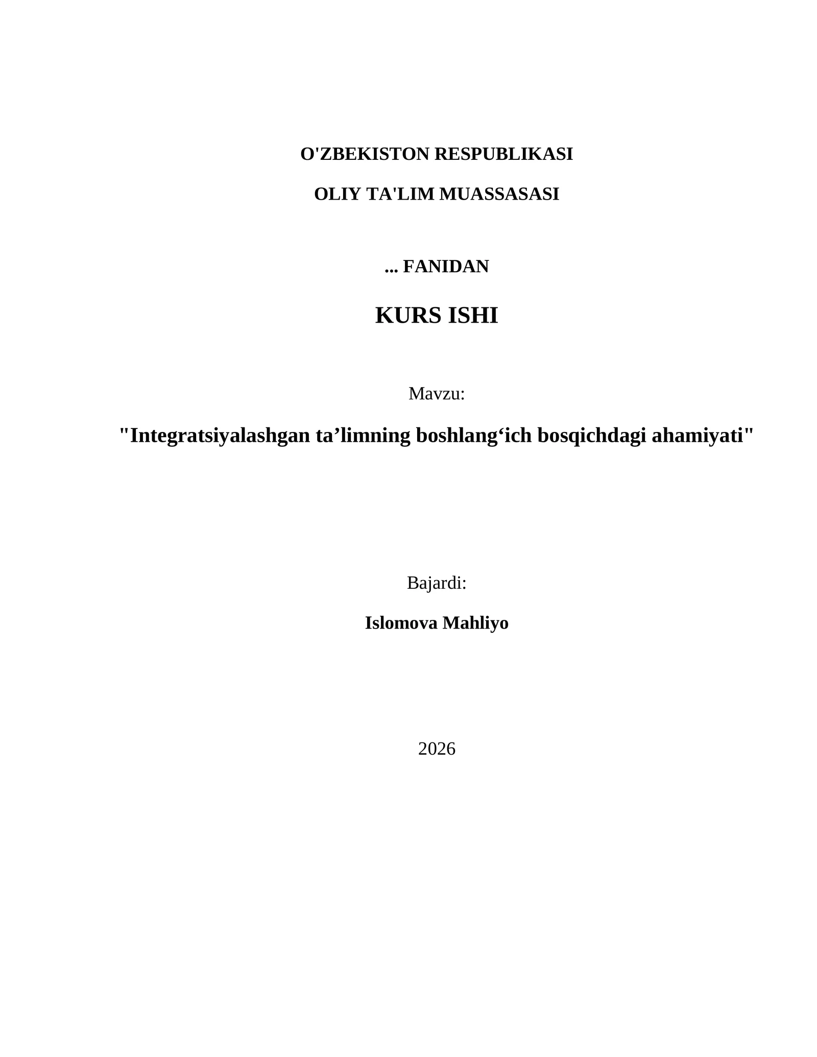 Integratsiyalashgan taʼlimning boshlangʻich bosqichdagi ahamiyati
