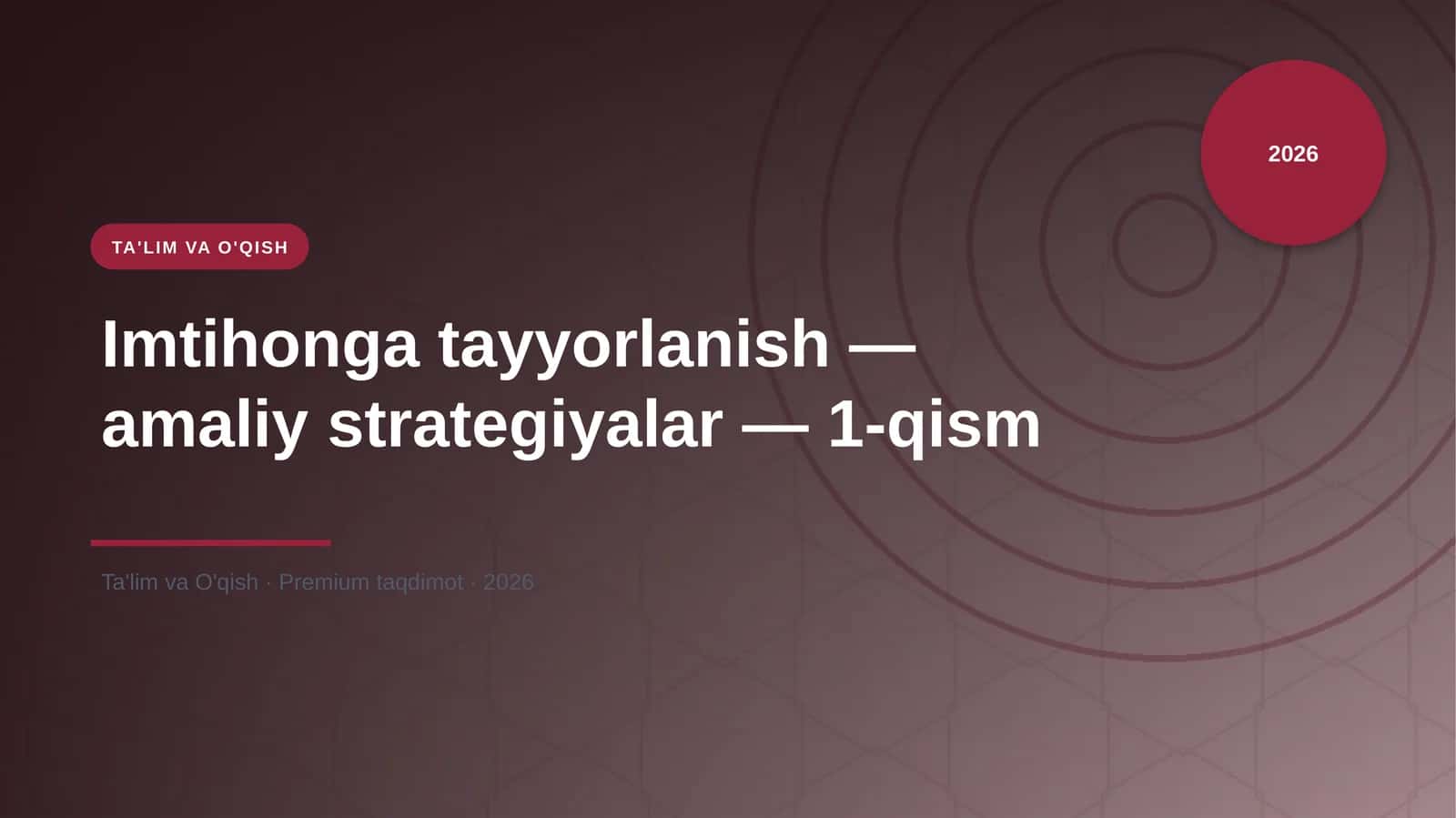 Imtihonga tayyorlanish — amaliy strategiyalar — 1-qi