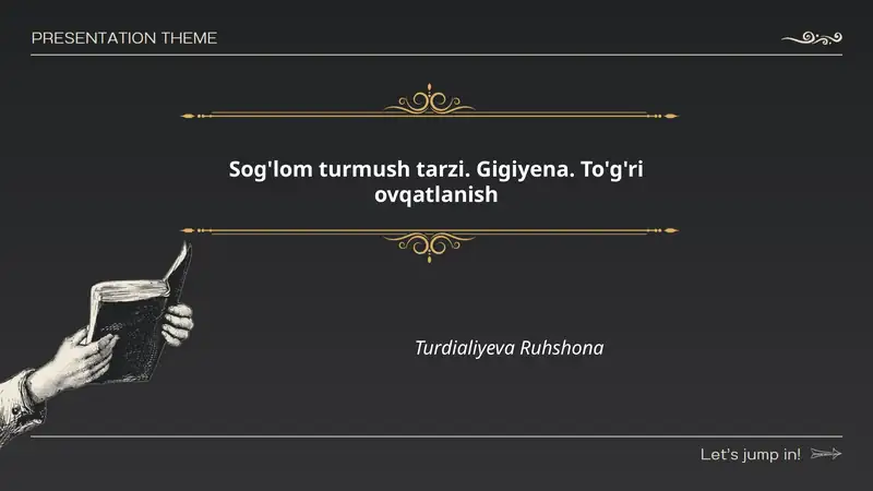 Sog'lom turmush tarzi. Gigiyena. To'g'ri ovqatlanish