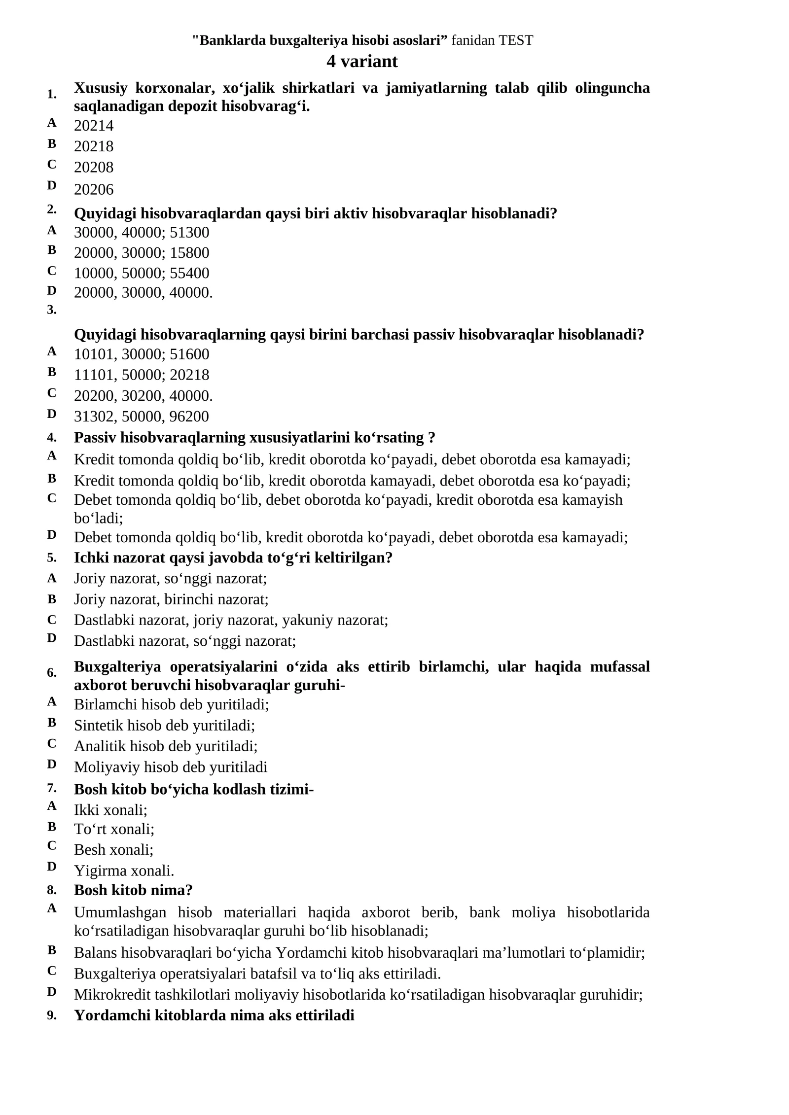 Banklarda buxgalteriya hisobi asoslari” fanidan TEST