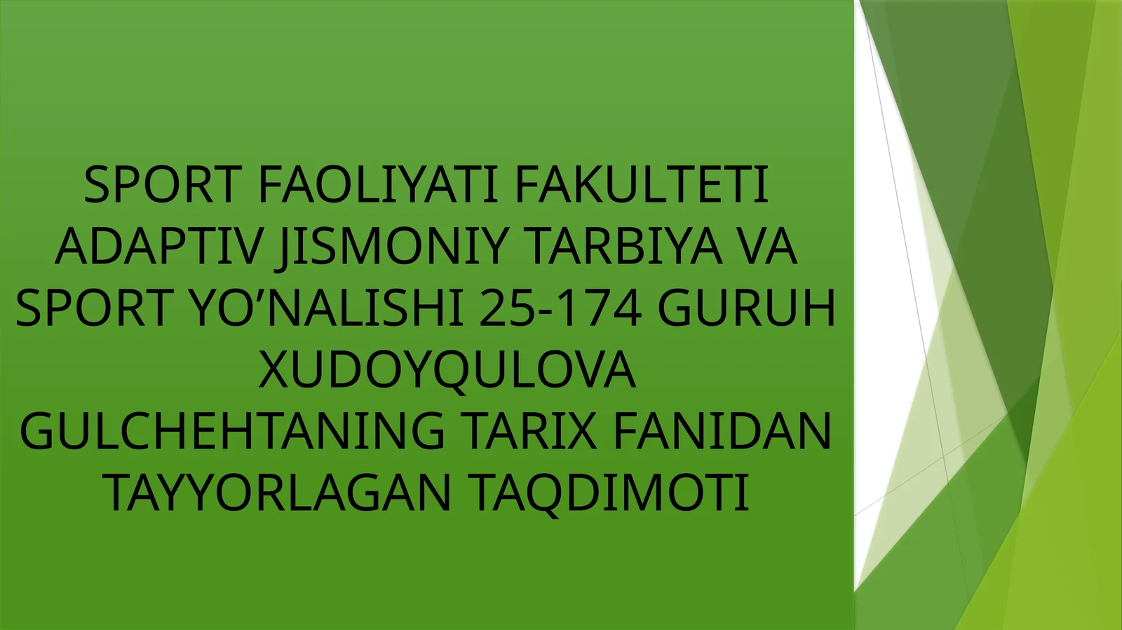 GURUH XUDOYQULOVA GULCHEHTANING TARIXI