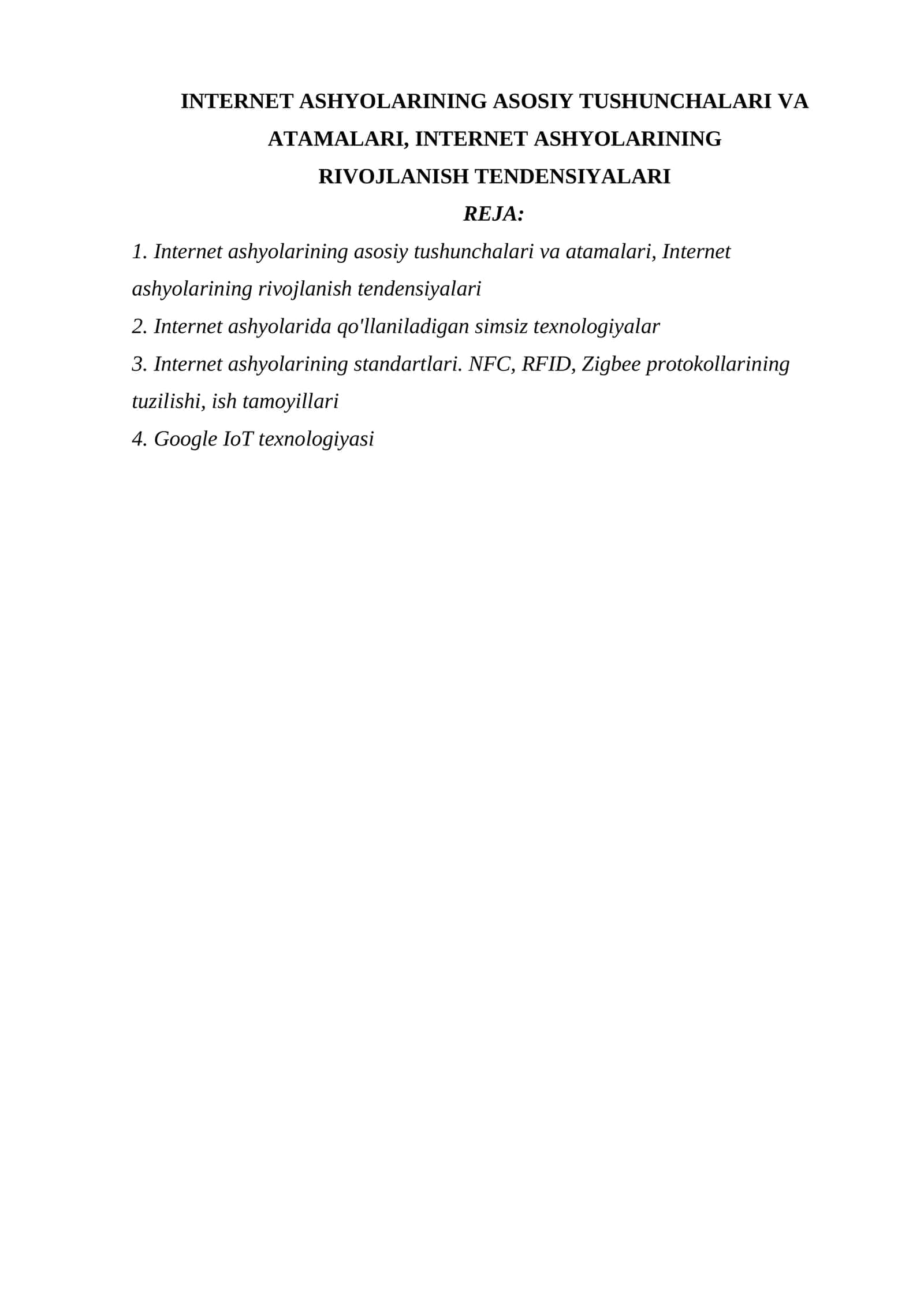 INTERNET ASHYOLARINING ASOSIY TUSHUNCHALARI VA ATAMALARI, INTERNET ASHYOLARINING RIVOJLANISH TENDENSIYALARI