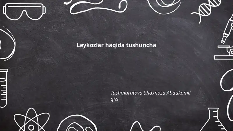 Leykozlar haqida tushuncha