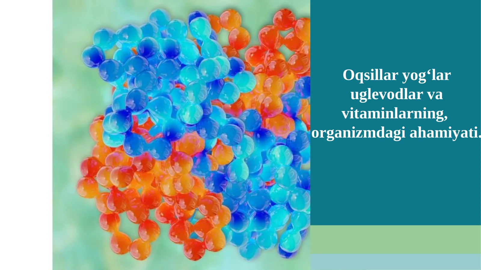 Oqsillar yog'lar uglevodlar va vitaminlarning, organizmumdagioqsillarkiradi