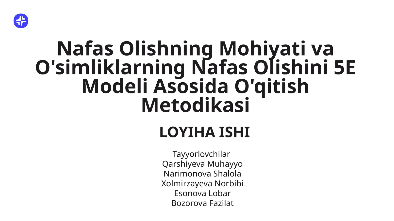 NafasOlishningMohiyativa O'simliklarning Nafas Olishini 5E Modeli AsosidaO'qitishMetodikasi
