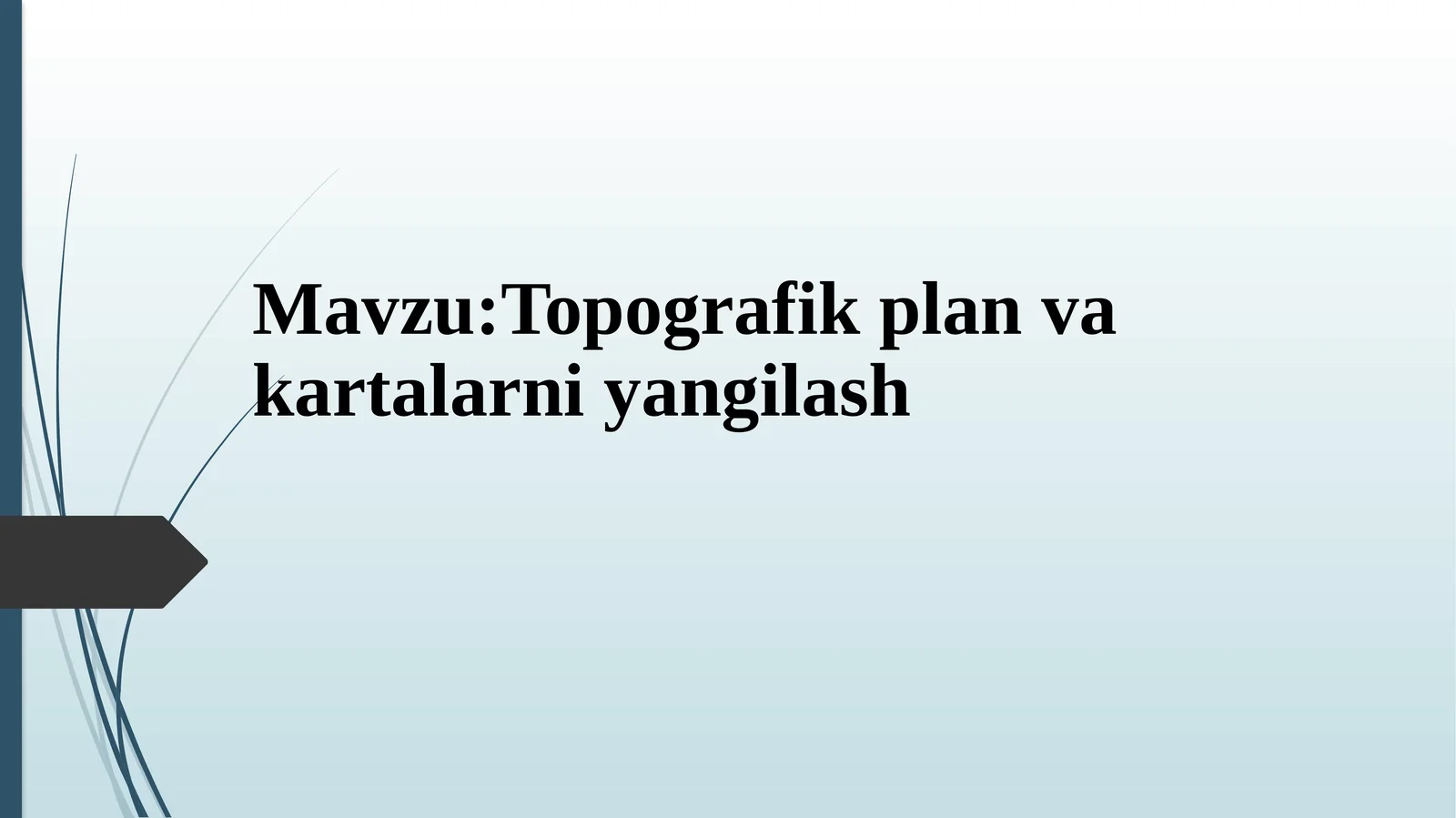 Topografik plan va kartalarni yangilash