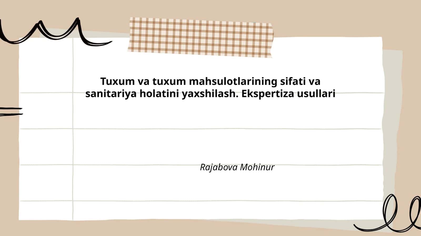 Tuxum va tuxum mahsulotlarining sifati va sanitariya holatini yaxshilash. Ekspertiza usullari