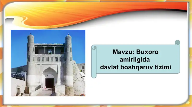 Buxoro amirligida davlat boshqaruv tizimi