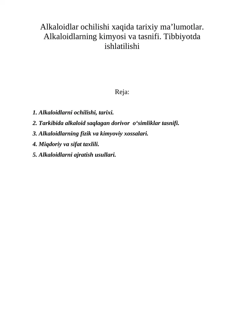 Alkaloidlar ochilishi xaqida tarixiy ma’lumotlar