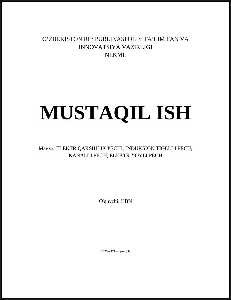 ELEKTR QARSHILIK PECHI, INDUKSION TIGELLI PECH, KANALLI PECH, ELEKTR YOYLI PECH