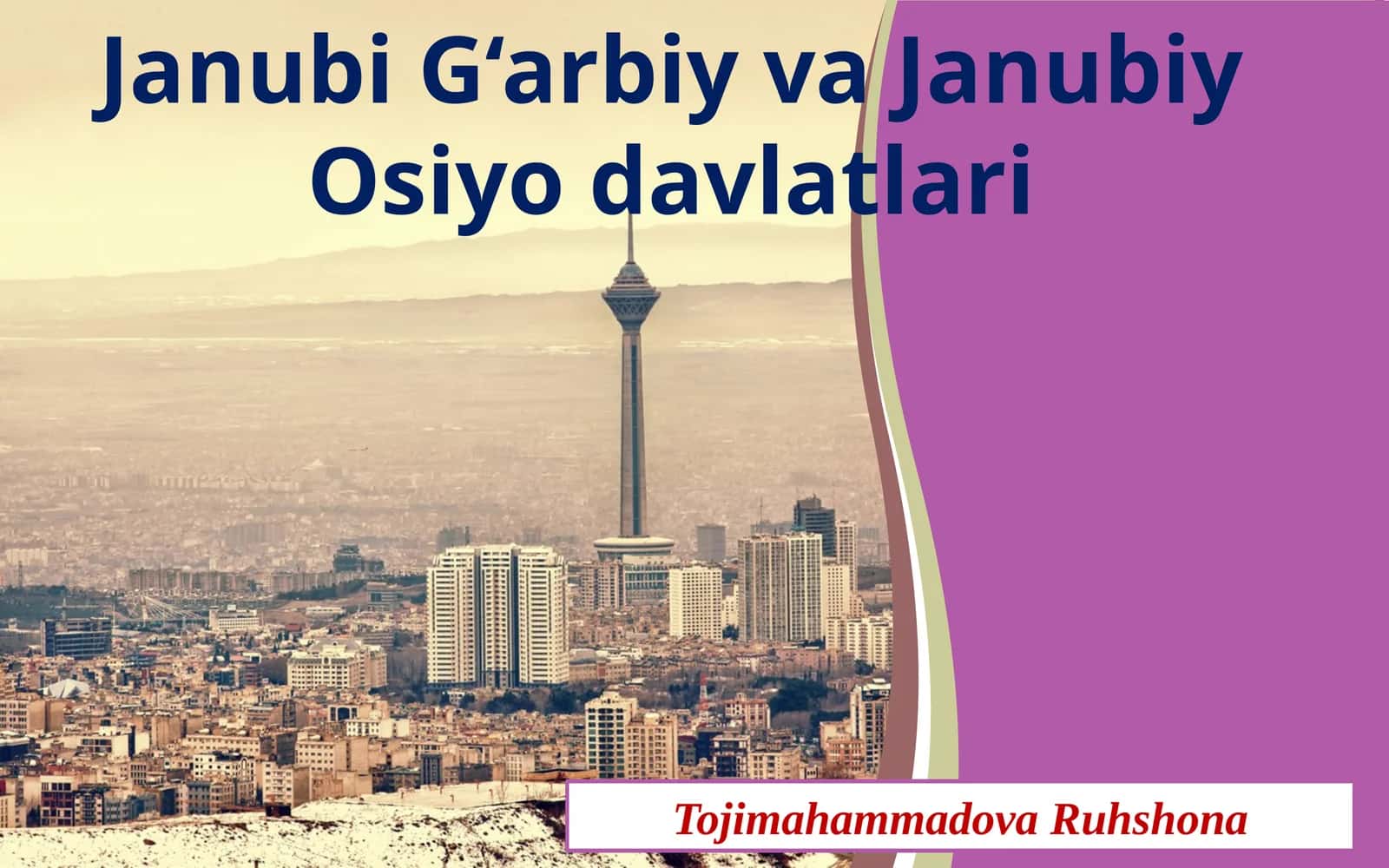 JanubiG‘arbiyvaJanubiyOsiyodavlatlari