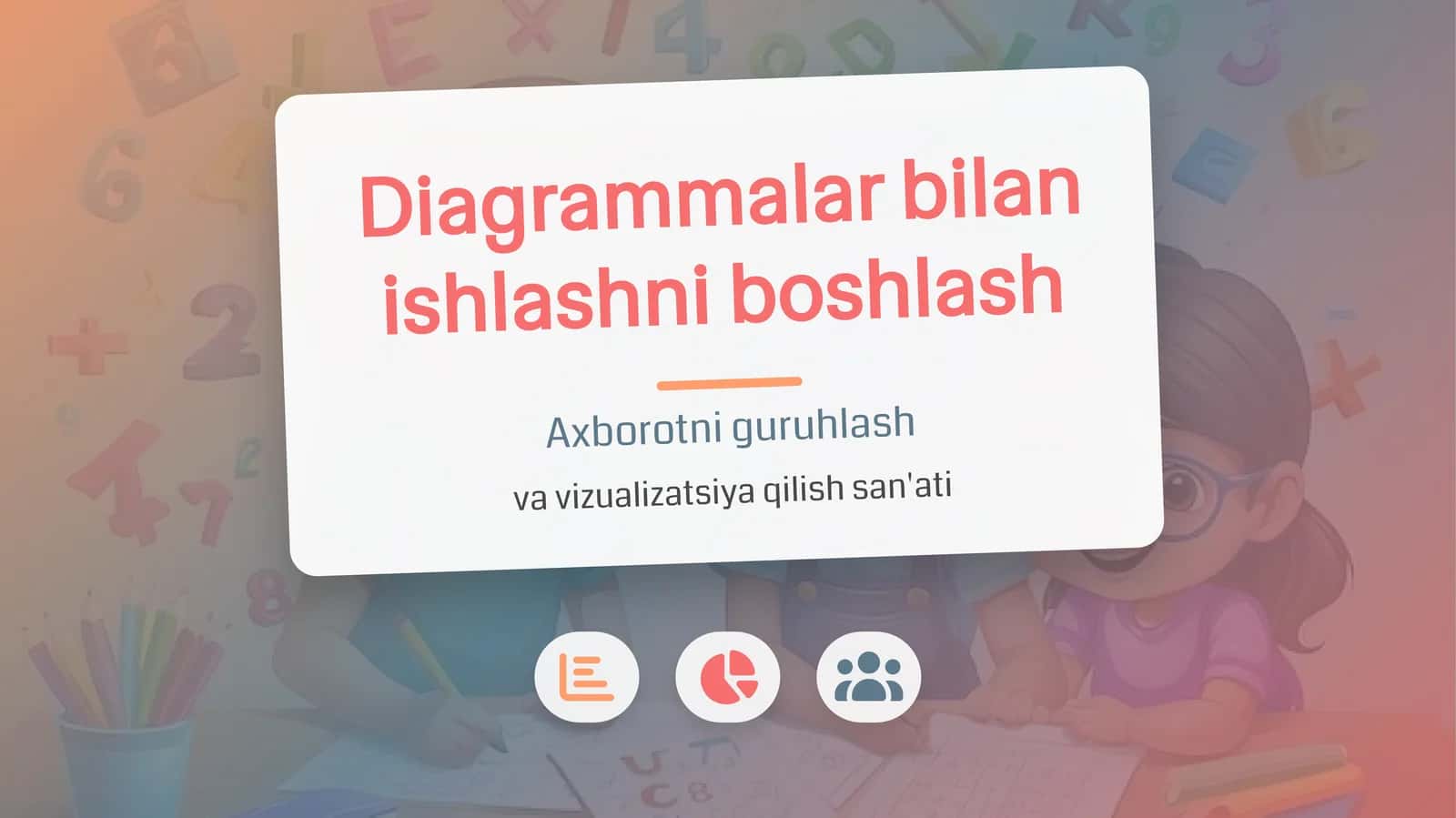 Diagrammalar bilan ishlash