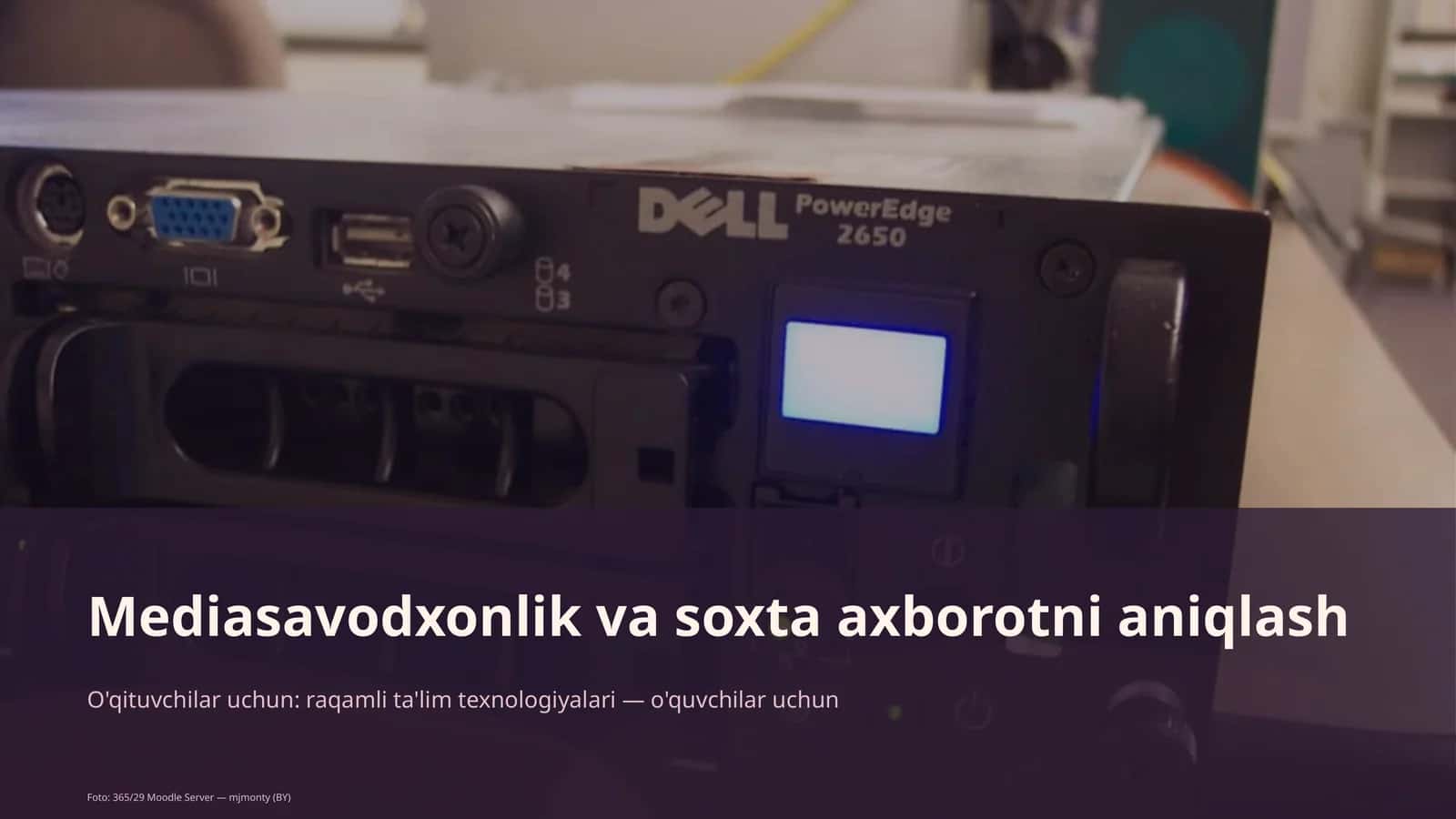Mediasavodxonlik va soxta axborotni aniqlash