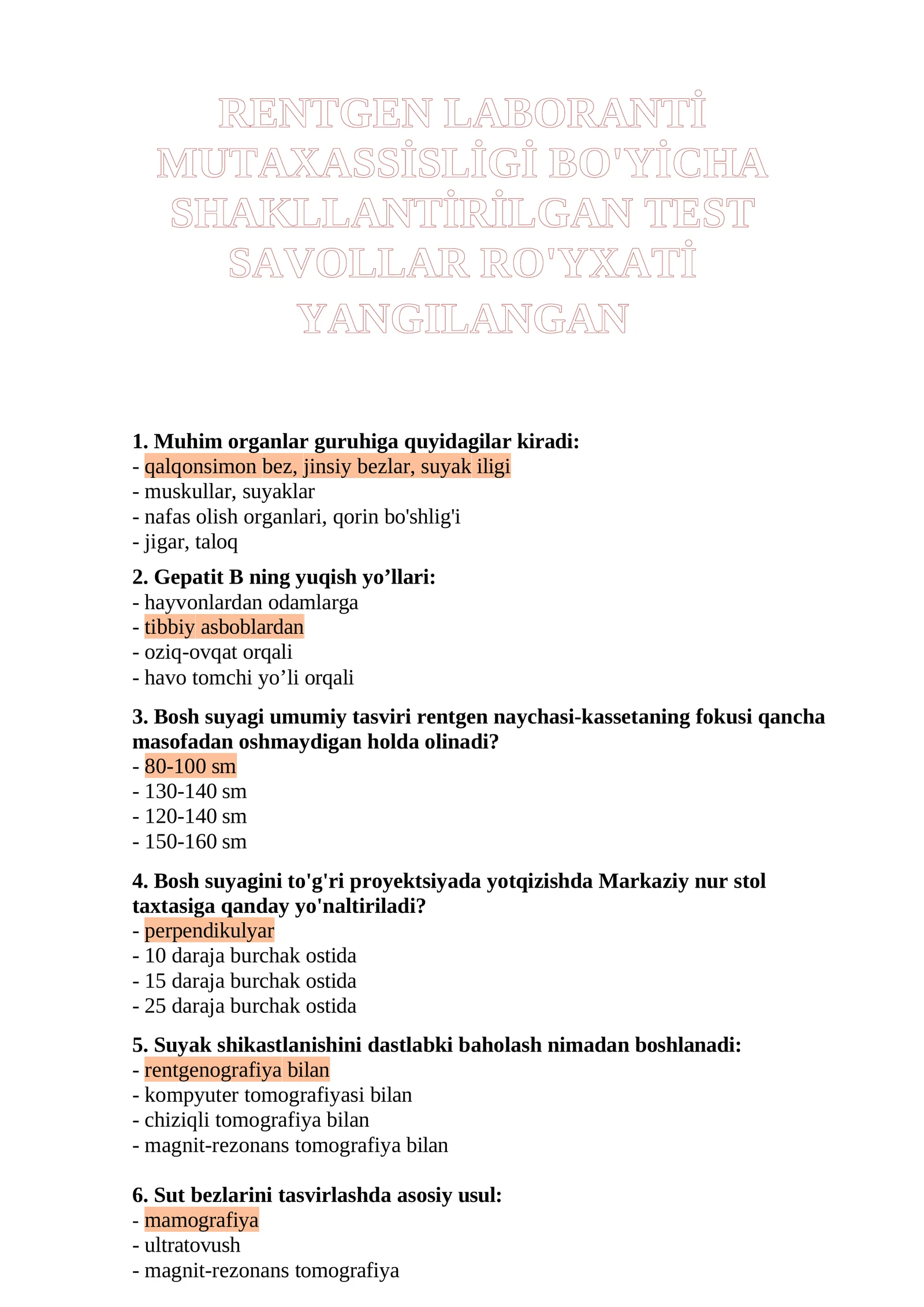 RENTGEN LABORANTİ MUTAXASSİSLİGİ BO'YİCHA SHAKLLANTİRİLGAN TEST SAVOLLAR RO'YXATİ