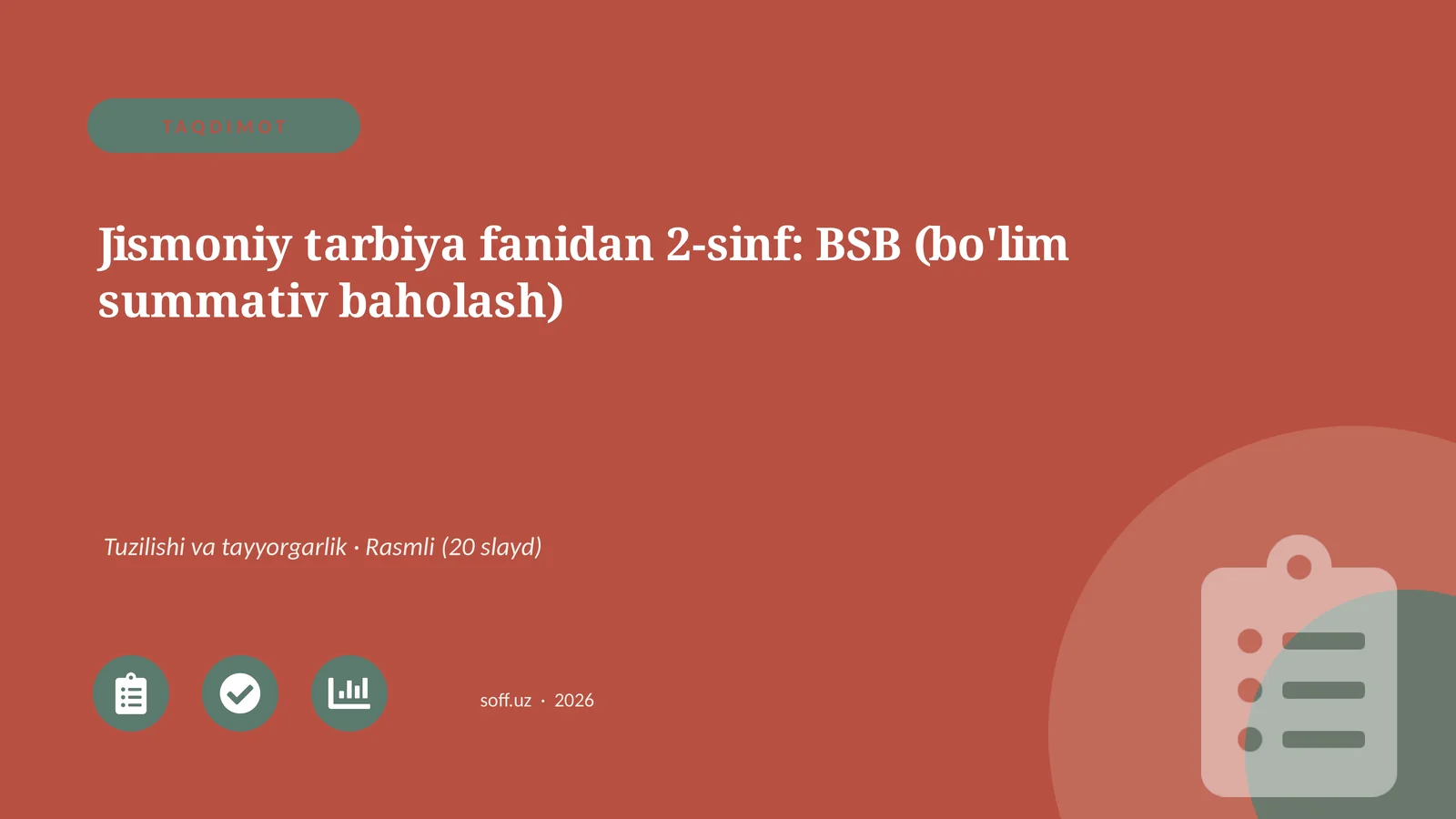 Jismoniy tarbiya fanidan 2-sinf: BSB (bo'lim summativ baholash)