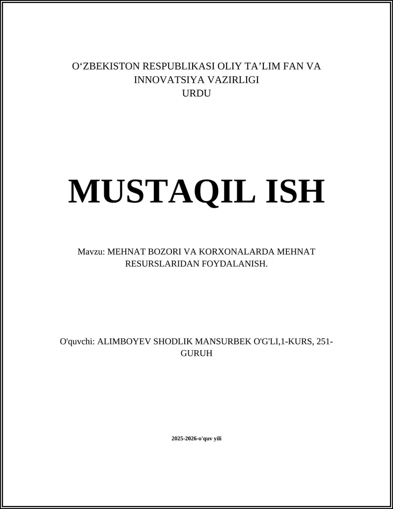 MEHNAT BOZORI VA KORXONALARDA MEHNAT RESURSLARIDAN FOYDALANISH