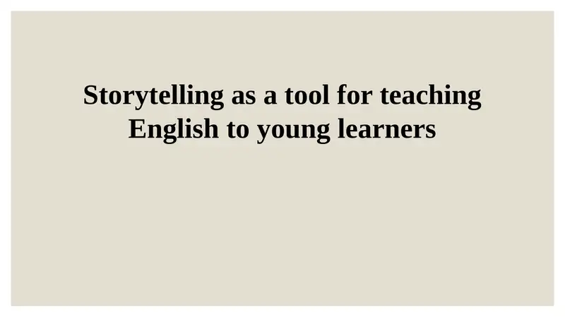 Storytelling as a tool for teaching English to young learners