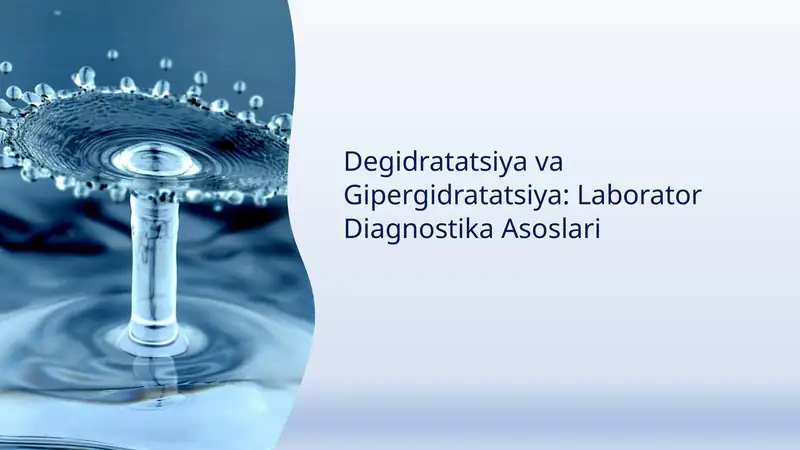 Degidratatsiya va Gipergidratatsiya: Laborator Diagnostika Asoslari